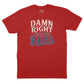 Damn Right I've Got the Blues T-Shirt (Inspired by Buddy Guy)