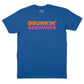 Drunkin' Grownups T-Shirt