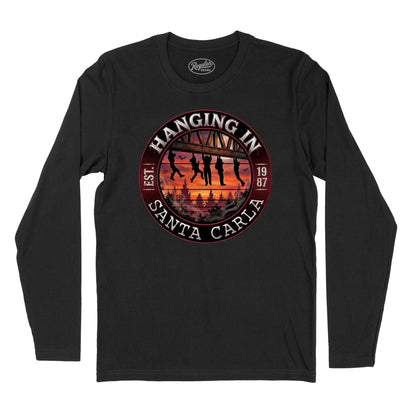 Hanging in Santa Carla Long Sleeve T-Shirt (Inspired by The Lost Boys)