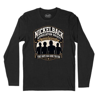 Nickelback Appreciation Society Long Sleeve T-Shirt