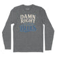 Damn Right I've Got the Blues Long Sleeve T-Shirt (Inspired by Buddy Guy)