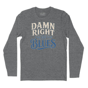 Damn Right I've Got the Blues Long Sleeve T-Shirt (Inspired by Buddy Guy) in Charcoal