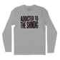Addicted to the Shindig Long Sleeve T-Shirt (Inspired by the Red Hot Chili Peppers)