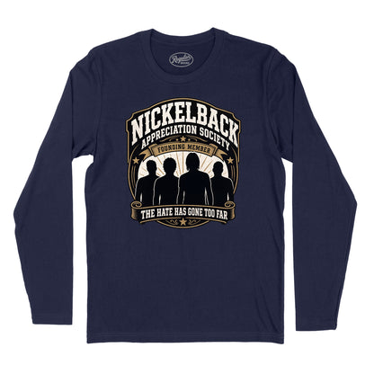 Nickelback Appreciation Society Long Sleeve T-Shirt