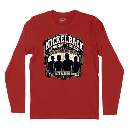 Nickelback Appreciation Society Long Sleeve T-Shirt