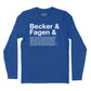 Becker & Fagen Et Al Long Sleeve T-Shirt (Inspired by Steely Dan)