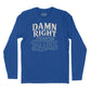 Damn Right I've Got the Blues Long Sleeve T-Shirt (Inspired by Buddy Guy)