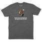 I Have Never Met Napoleon T-Shirt (Inspired by Steely Dan)