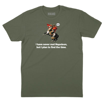 I Have Never Met Napoleon T-Shirt (Inspired by Steely Dan)