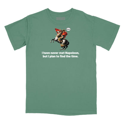 I Have Never Met Napoleon Relaxed Fit T-Shirt (Inspired by Steely Dan)