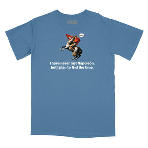 I Have Never Met Napoleon Relaxed Fit T-Shirt (Inspired by Steely Dan)