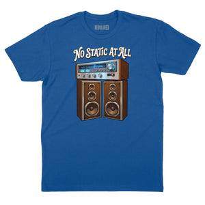 No Static At All T-Shirt (Inspired by Steely Dan)