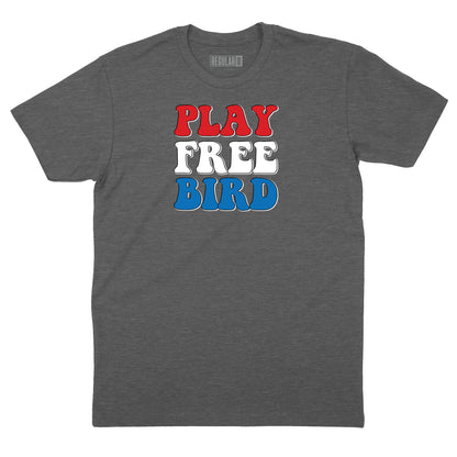 Play Free Bird Colors T-Shirt
