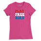 Play Free Bird Colors Womens T-Shirt