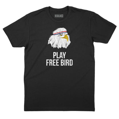 Play Free Bird T-Shirt