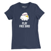 Play Free Bird T-Womens T-Shirt - Navy