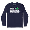 Prone to Shenanigans & Malarkey Long Sleeve T-Shirt - Navy