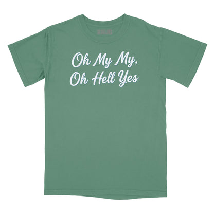Oh My My Oh Hell Yes Relaxed T-Shirt (Inspired by Tom Petty)