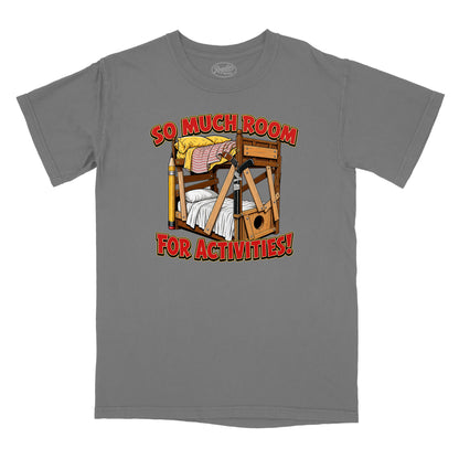 So Much Room for Activities Relaxed T-Shirt (Inspired by Step Brothers)