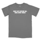 Surely Not Everyone Will Wang Chung Relaxed T-Shirt (Inspired by Wang Chung)