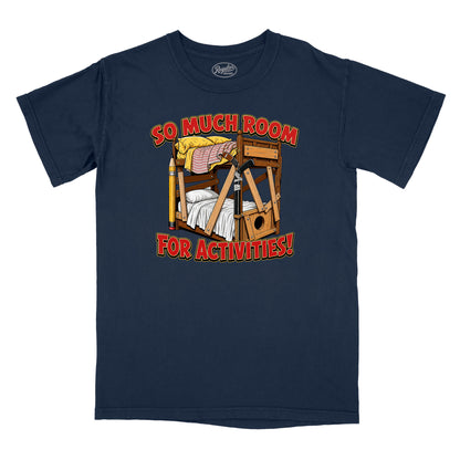 So Much Room for Activities Relaxed T-Shirt (Inspired by Step Brothers)