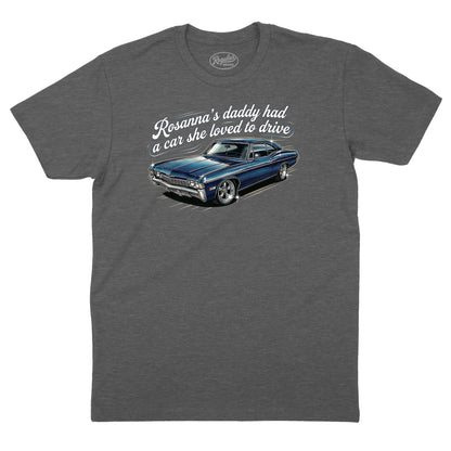 Rosanna's Daddy's Car T-Shirt (Inspired by Eddie Money)