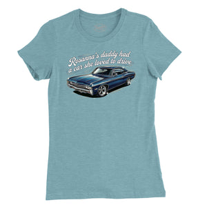 Rosanna's Daddy's Car Womens T-Shirt (Inspired by Eddie Money)