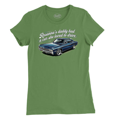 Rosanna's Daddy's Car Womens T-Shirt (Inspired by Eddie Money)