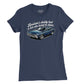 Rosanna's Daddy's Car Womens T-Shirt (Inspired by Eddie Money)