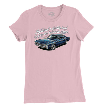 Rosanna's Daddy's Car Womens T-Shirt (Inspired by Eddie Money)