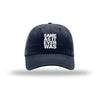 Same As It Ever Was - Dad Hat - NAVY
