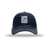 Same As It Ever Was - Soft Mesh Trucker - NAVY
