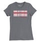 Same As It Ever Was Womens T-Shirt