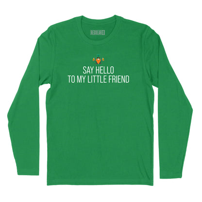 Say Hello To My Little Friend Leprechaun Long Sleeve T-Shirt