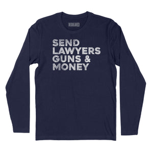 Send Lawyers Guns & Money Long Sleeve T-Shirt