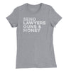 Send Lawyers, Guns & Money Womens T-Shirt - Athletic Heather