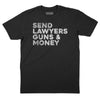 Send Lawyers Guns & Money T-Shirt - Black