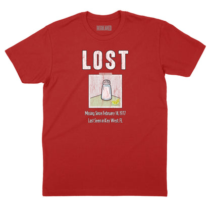 Lost Shaker of Salt T-Shirt