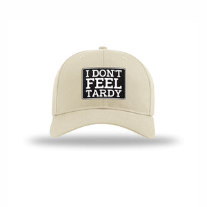 I Don't Feel Tardy Carbon Fiber Patch Structured Hat