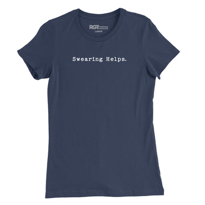 Swearing Helps Womens T-Shirt
