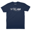 Thornton Melon's Tall & Fat T-Shirt - Navy