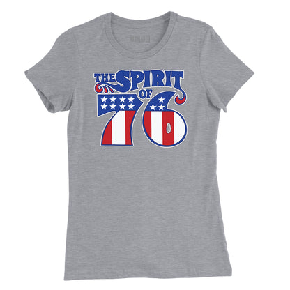 The Spirit of '76 Womens T-Shirt