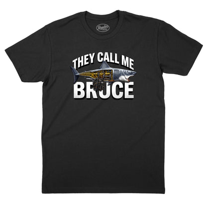 They Call Me Bruce T-Shirt (Inspired by JAWS)