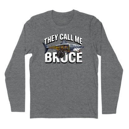 They Call Me Bruce Long Sleve T-Shirt (Inspired by JAWS)