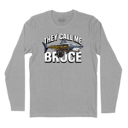 They Call Me Bruce Long Sleve T-Shirt (Inspired by JAWS)