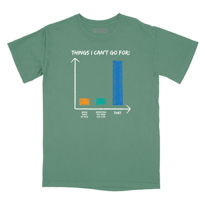 Things I Can't Go For Relaxed Fit T-Shirt