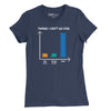 Things I Can't Go For Womens T-Shirt - Navy