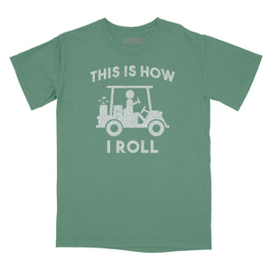 This is How I Roll Relaxed Fit T-Shirt