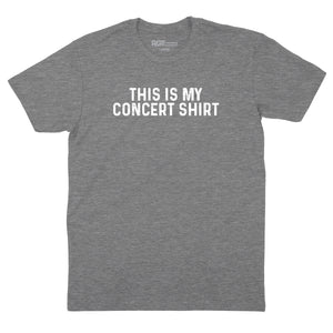 This Is My Concert Shirt T-Shirt