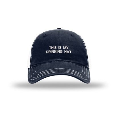 This is My Drinking Hat - Soft Mesh Trucker